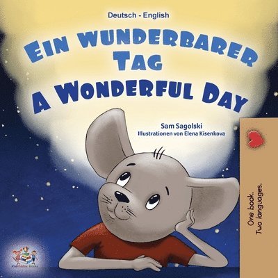 Sam Sagolski, Kidkiddos Books, KidKiddos Books - A Wonderful Day (German English Bilingual Book for Kids), Häftad