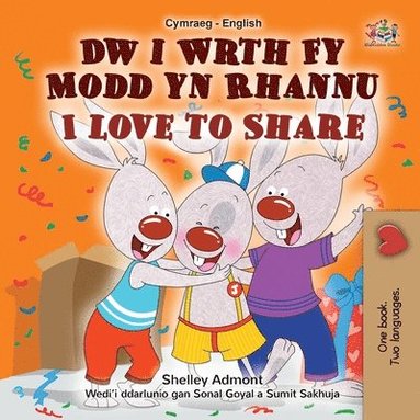 bokomslag I Love to Share (Welsh English Bilingual Children's Book)