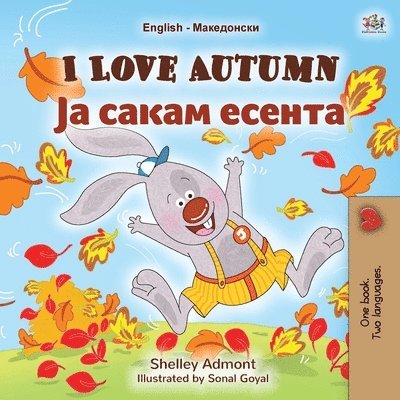 I Love Autumn (English Macedonian Bilingual Children's Book) 1
