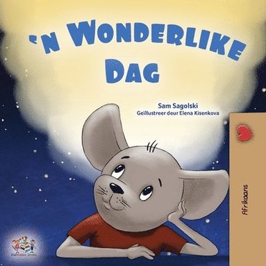 bokomslag A Wonderful Day (Afrikaans Book for Kids)
