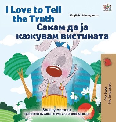 bokomslag I Love to Tell the Truth (English Macedonian Bilingual Children's Book)