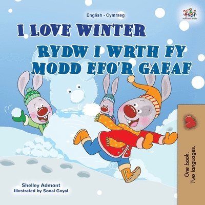 I Love Winter (English Welsh Bilingual Children's Book) 1