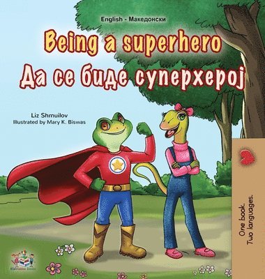 Being a Superhero (English Macedonian Bilingual Children's Book) 1