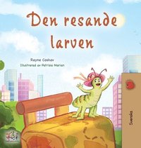 bokomslag The Traveling Caterpillar (Swedish Children's Book)
