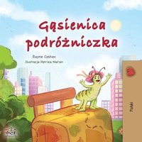bokomslag The Traveling Caterpillar (Polish Children's Book)