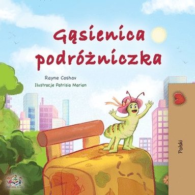 bokomslag The Traveling Caterpillar (Polish Children's Book)