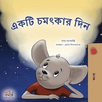 bokomslag A Wonderful Day (Bengali Book for Children)