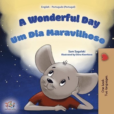 A Wonderful Day (English Portuguese Portugal Bilingual Children's Book) 1