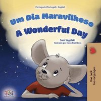 bokomslag A Wonderful Day (Portuguese English Bilingual Book for Kids - Portugal)