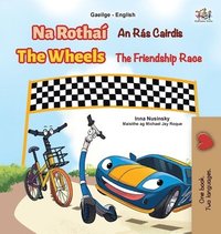bokomslag The Wheels The Friendship Race (Irish English Bilingual Book for Kids)