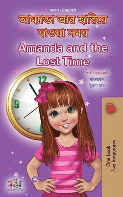 bokomslag Amanda and the Lost Time (Bengali English Bilingual Book for Kids)