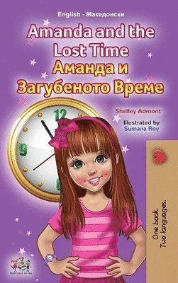 bokomslag Amanda and the Lost Time (English Macedonian Bilingual Book for Children)