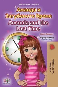 bokomslag Amanda and the Lost Time (Macedonian English Bilingual Book for Kids)
