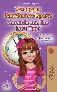 bokomslag Amanda and the Lost Time (Macedonian English Bilingual Book for Kids)