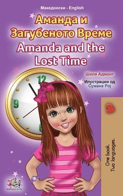 bokomslag Amanda and the Lost Time (Macedonian English Bilingual Book for Kids)