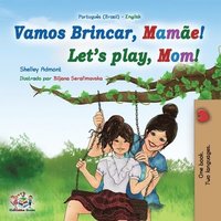 bokomslag Let's play, Mom! (Portuguese English Bilingual Book for Children - Brazilian)