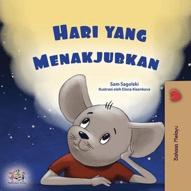 bokomslag A Wonderful Day (Malay Book for Kids)