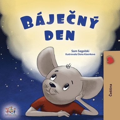 bokomslag A Wonderful Day (Czech Book for Children)