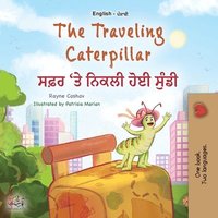 bokomslag The Traveling Caterpillar (English Punjabi Gurmukhi Bilingual Book for Kids)