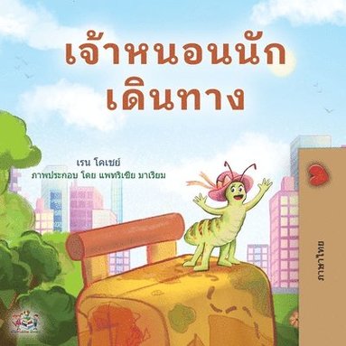 bokomslag The Traveling Caterpillar (Thai Children's Book)