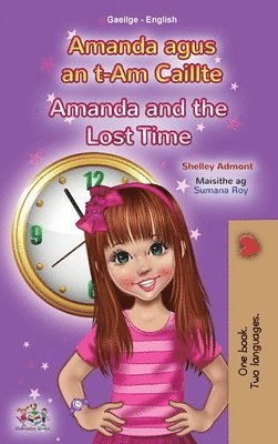 Amanda and the Lost Time (Irish English Bilingual Book for Kids)