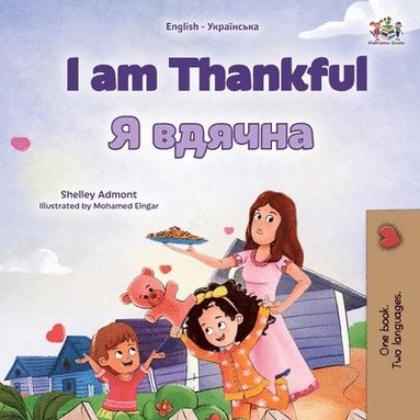 bokomslag I am Thankful (English Ukrainian Bilingual Children's Book)
