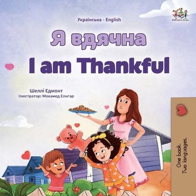 bokomslag I am Thankful (Ukrainian English Bilingual Children's Book)