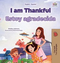 bokomslag I am Thankful (English Spanish Bilingual Children's Book) - English Sp