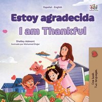 bokomslag I am Thankful (Spanish English Bilingual Children's Book)