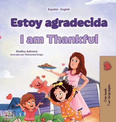 bokomslag I am Thankful (Spanish English Bilingual Children's Book)