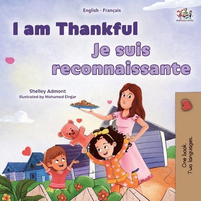 I am Thankful (English French Bilingual Children's Book) 1