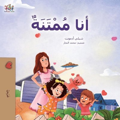 I am Thankful (Arabic Book for Kids) 1