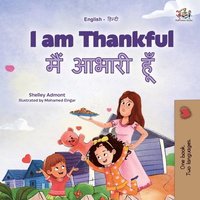 bokomslag I am Thankful (English Hindi Bilingual Children's Book)