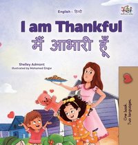 bokomslag I am Thankful (English Hindi Bilingual Children's Book)