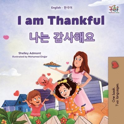 Shelley Admont, Kidkiddos Books, KidKiddos Books - I am Thankful (English Korean Bilingual Children's Book), Häftad