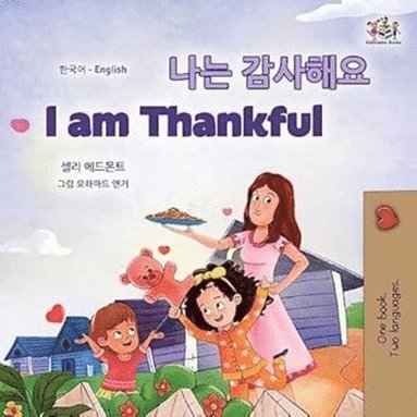 bokomslag I Am Thankful [Bilingual Korean/English]