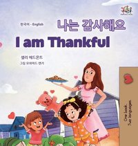 bokomslag I am Thankful (Korean English Bilingual Children's Book)
