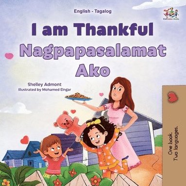 bokomslag I am Thankful (English Tagalog Bilingual Children's Book)