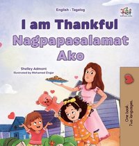 bokomslag I am Thankful (English Tagalog Bilingual Children's Book)