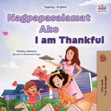 bokomslag I am Thankful (Tagalog English Bilingual Children's Book)
