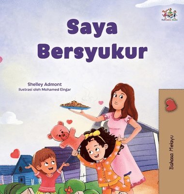 bokomslag I am Thankful (Malay Book for Children)