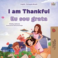bokomslag I am Thankful (English Portuguese Brazilian Bilingual Children's Book)