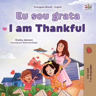 bokomslag I am Thankful (Portuguese Brazilian English Bilingual Children's Book)