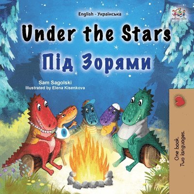 Under the Stars (English Ukrainian Bilingual Children's Book) 1