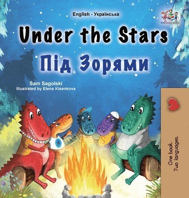 Under the Stars (English Ukrainian Bilingual Children's Book) 1