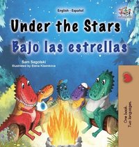 bokomslag Under the Stars (English Spanish Bilingual Kids Book)