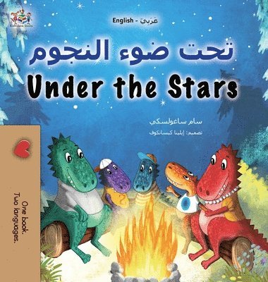 Sam Sagolski, Kidkiddos Books, Sam Sagolski, KidKiddos Books - Under the Stars (Arabic English Bilingual Kids Book), Inbunden