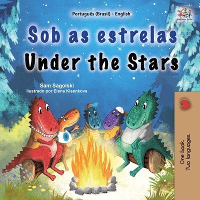Sam Sagolski, Kidkiddos Books - Under the Stars (Portuguese Brazilian English Bilingual Kids Book), Häftad