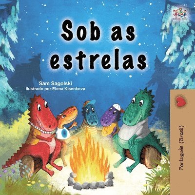 Sam Sagolski, Kidkiddos Books - Under the Stars (Portuguese Brazilian Children's Book), Häftad