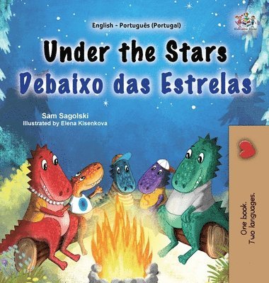 Under the Stars (English Portuguese Portugal Bilingual Kids Book) 1